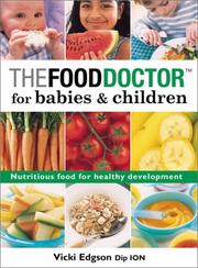 Cover of: The food doctor for babies & children by Vicki Edgson