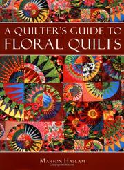 Cover of: A Quilter's Guide to Floral Quilts by Marion Haslam