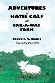 Cover of: Adventures of Katie Calf on Far-A-Way Farm