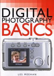 Cover of: Digital Photography Basics by Les Meehan