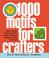 Cover of: 1000 motifs for crafters