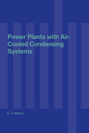 Cover of: Power plants with air-cooled condensing systems by E. S. Miliaras