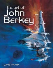 Cover of: The art of John Berkey by Jane Frank