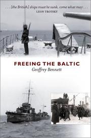 Freeing the Baltic by Geoffrey Martin Bennett