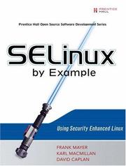 Cover of: SELinux by Example by Frank Mayer, Karl MacMillan, David Caplan