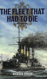 Cover of: FLEET THAT HAD TO DIE by Richard Alexander Hough