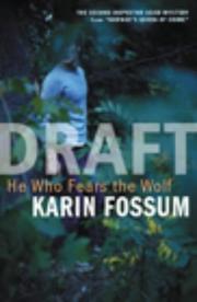 Cover of: HE WHO FEARS THE WOLF (INSPECTOR SEJER MYSTERY S.) by FELICITY DAVID (TRANSLATOR) KARIN FOSSUM