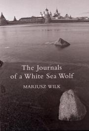 Cover of: The journals of a White Sea wolf