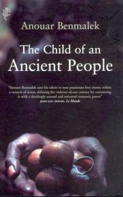Cover of: The child of an ancient people by Anouar Benmalek