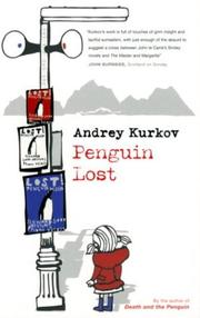 Cover of: Penguin Lost by Andreĭ Kurkov, Andreĭ Kurkov