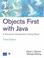 Cover of: Objects First With Java