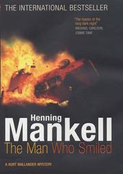 Cover of: The Man Who Smiled by Henning Mankell