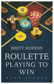 Roulette by Brett Morton