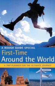 Cover of: The Rough Guide to First-Time Around the World by Rough Guides