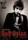 Cover of: The rough guide to Bob Dylan