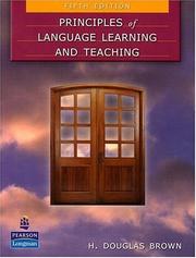 Cover of: Principles of language learning and teaching by H. Douglas Brown