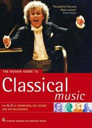 Cover of: The Rough Guide To Classical Music (Rough Guide Music Reference) - 4th edition by 