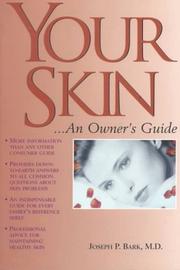 Cover of: Your skin: an owner's guide