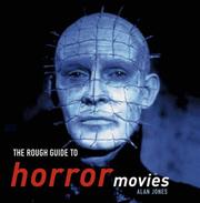 Cover of: The Rough Guide to Horror Movies by Alan Jones