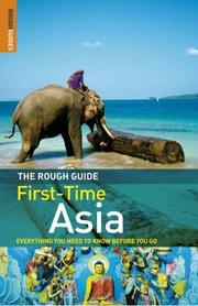 Cover of: The Rough Guide to First-Time Asia, Edition 4 (Rough Guide Travel Guides) by Lesley Reader, Lucy Ridout