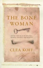 Cover of: Bone Woman by Clea Koff, Clea Koff