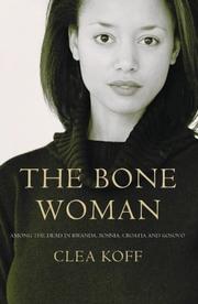 Cover of: The Bone Woman by Clea Koff