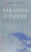 Cover of: Paradise and Power by Robert Kagan