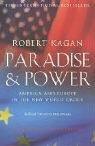 Cover of: Paradise and Power by Robert Kagan