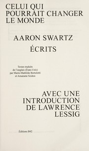 Cover of: Celui qui pourrait changer le monde by Aaron Swartz