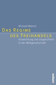 Cover of: Das Regime des Freihandels by Richard Münch