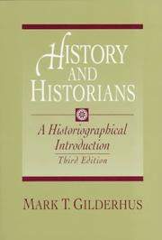 Cover of: History and Historians: A Historiographical Introduction