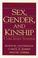 Cover of: Sex, Gender, and Kinship
