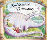 Cover of: Katie and the Dinosaurs by James Mayhew