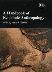 Cover of: A Handbook Of Economic Anthropology (Elgar Original Reference) by James G. Carrier