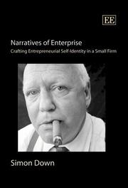 Cover of: Narratives of enterprise: crafting entrepreneurial self-identity in a small firm
