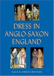 Cover of: Dress in Anglo-Saxon England, Revised and Enlarged Edition by Gale R. Owen-Crocker