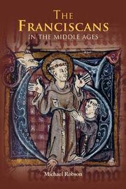 Cover of: The Franciscans in the Middle Ages (Monastic Orders) (Monastic Orders)