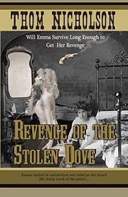 Cover of: Revenge of the Stolen Dove by Thom Nicholson