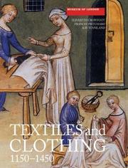 Cover of: Textiles and Clothing, 1150-1450