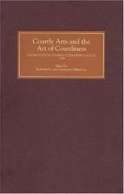 Cover of: Courtly Arts and the Art of Courtliness: Selected Papers from the Eleventh Triennial Congress of the International Courtly Literature Society, University of Wisconsin-Madison, 29 July-4 August 2004