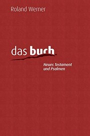 Cover of: Das Buch, Neues Testament und Psalmen, Taschenausgabe, Kunstleder by Roland Werner