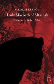 Cover of: Lady Macbeth of Mtsensk and Other Stories (Hesperus Classics)