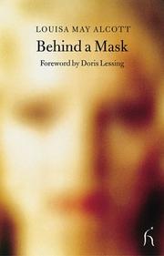 Cover of: Behind a Mask by Louisa May Alcott