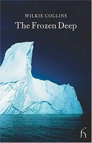 Cover of: Frozen Deep (Hesperus Classics) by Wilkie Collins