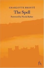 Cover of: The Spell: An Extravaganza (Hesperus Classics)