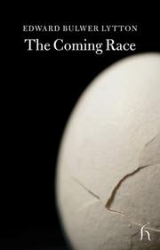 Cover of: The Coming Race (Hesperus Classics) by Edward Bulwer Lytton, Baron Lytton