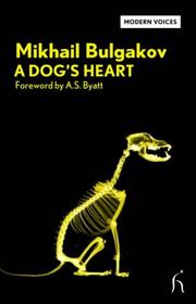 Cover of: A Dog's Heart (Modern Voices) by Михаил Афанасьевич Булгаков