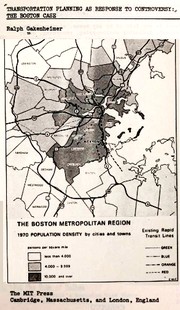 Cover of: Transportation Planning as a Response to Controversy - The Boston Case by Ralph A. Gakenheimer
