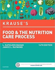 Krause's food & the nutrition care process by L. Kathleen Mahan, Janice L. Raymond