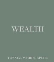 Cover of: Wealth (Titania's Wishing Spells)